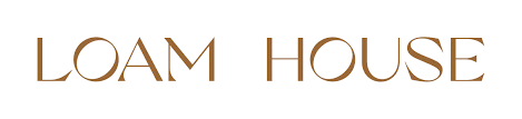 Loam House
