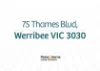 75 Thames Boulevard, Werribee, Vic 3030-Image